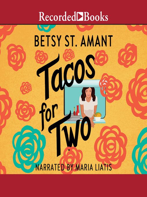 Title details for Tacos for Two by Betsy St. Amant - Available